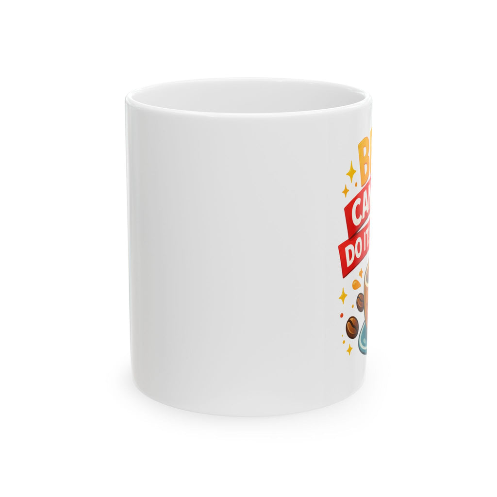 Brew Can Do It Mug