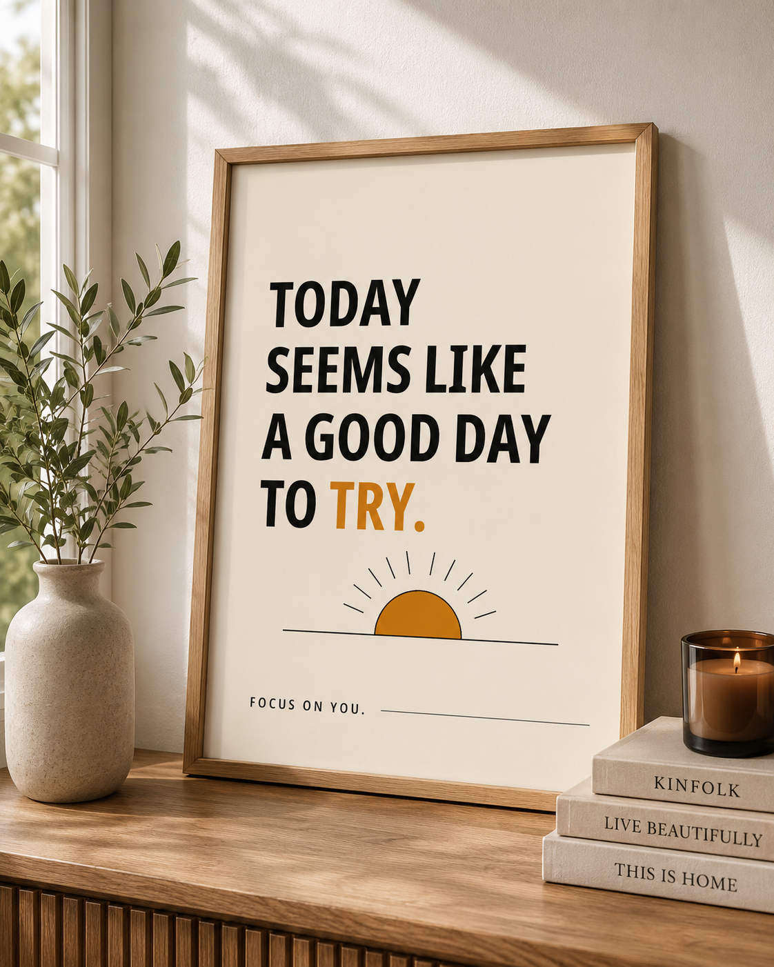 Today Seems Like A Good Day To Try Motivational Poster | Positive Minimalist Wall Art Print