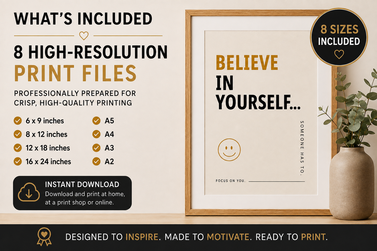 Believe In Yourself Printable Wall Art | Digital Download