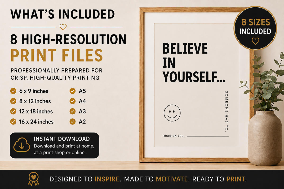 Believe In Yourself Monochrome Printable Wall Art | Digital Download