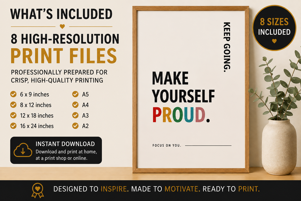 Make Yourself Proud Printable Wall Art | Digital Download