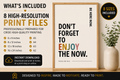 Don’t Forget To Enjoy The Now Printable Wall Art | Digital Download