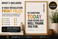 Do Something Today Printable Wall Art | Digital Download
