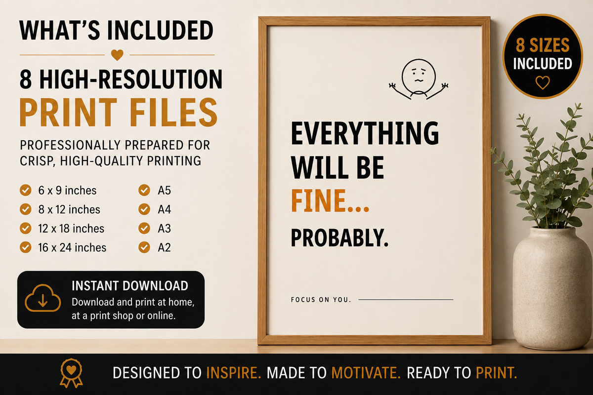 Everything Will Be Fine Probably Printable Wall Art | Digital Download