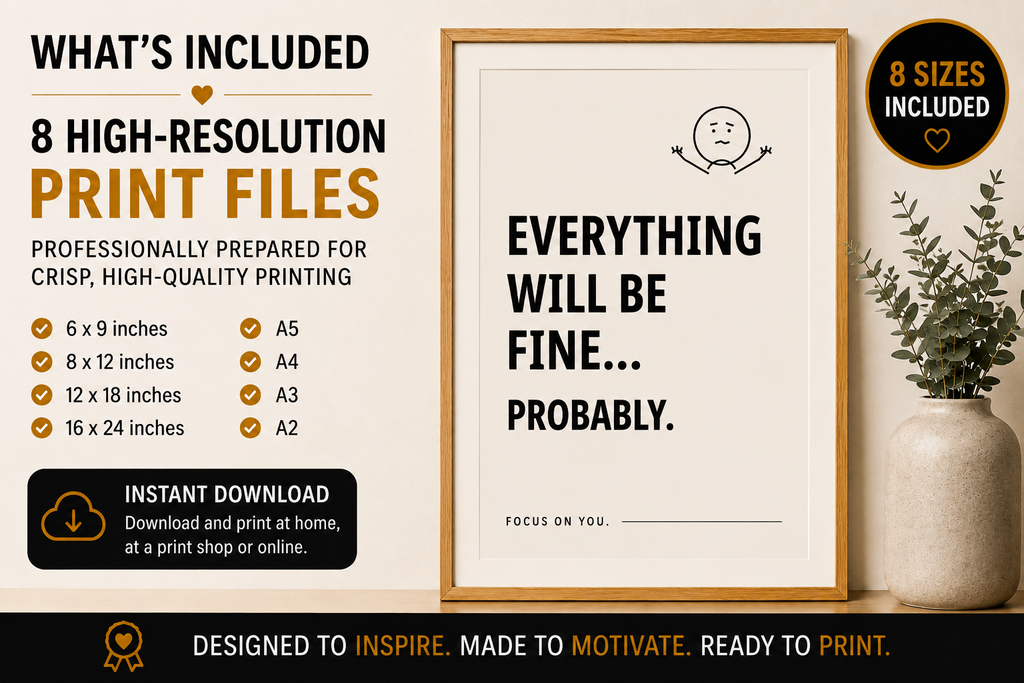 Everything Will Be Fine Probably Monochrome Printable Wall Art | Digital Download