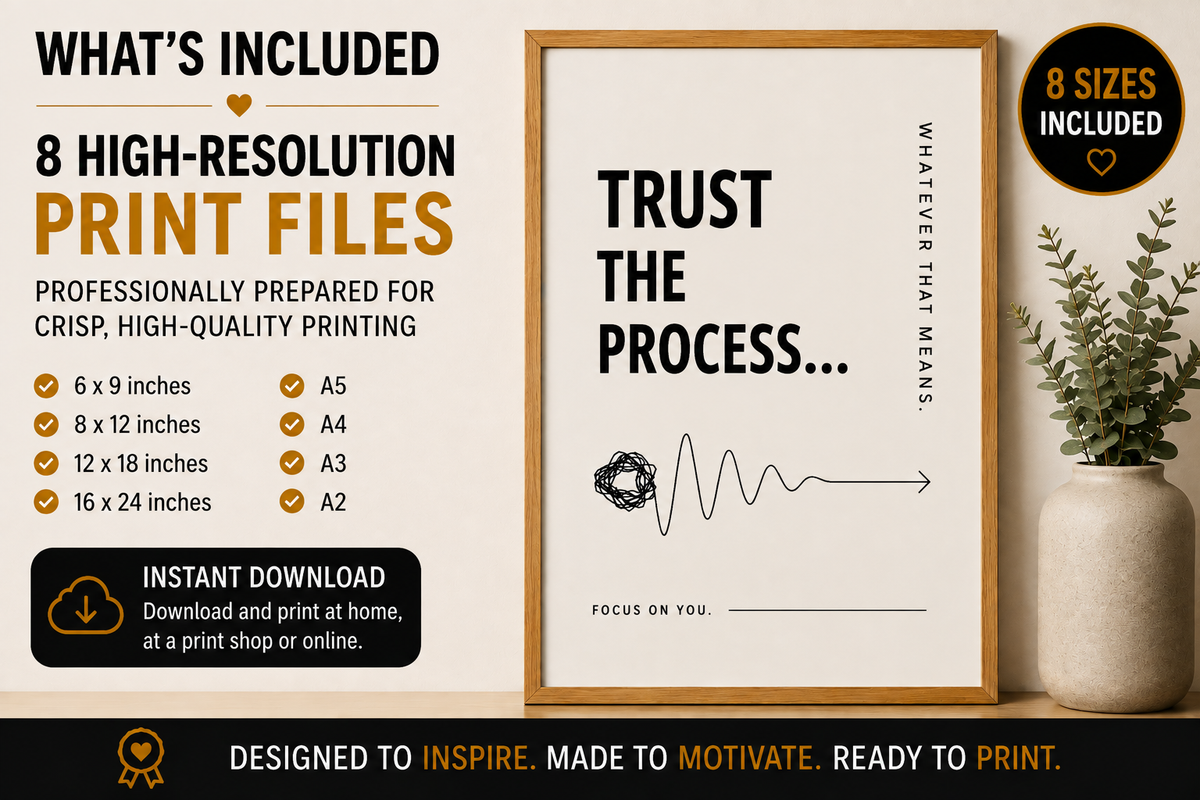 Trust The Process Monochrome Printable Wall Art | Digital Download