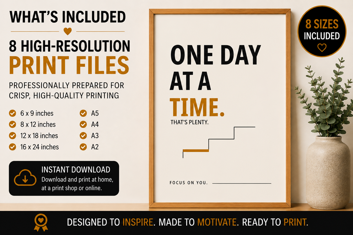 One Day At A Time Printable Wall Art | Digital Download