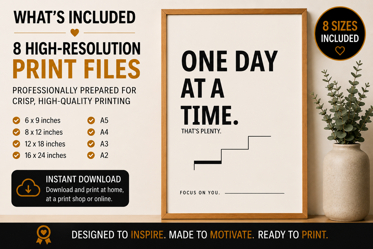 One Day At A Time Monochrome Printable Wall Art | Digital Download